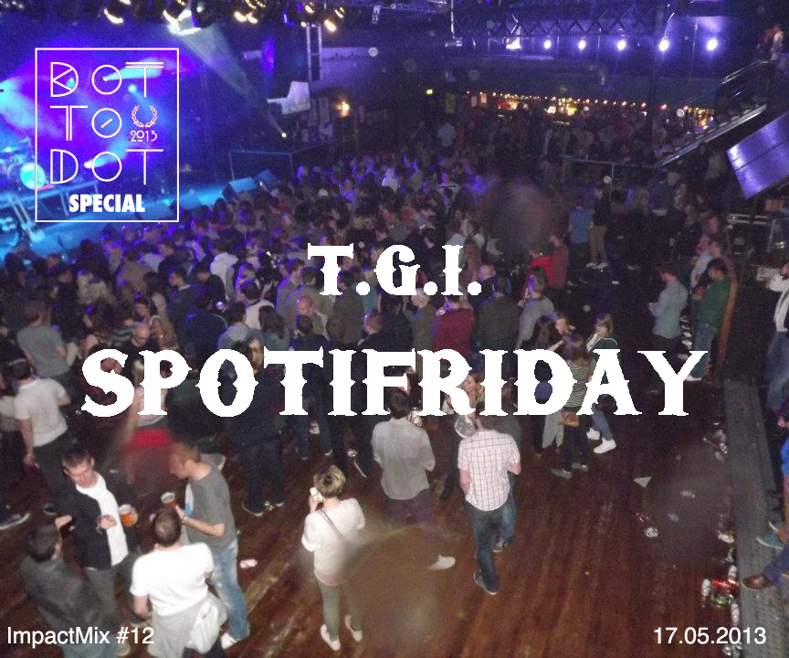 Thank God It's Spotifriday #12: Spot to Spot